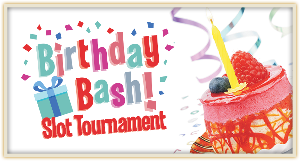 Birthday Bash Slot Tournament - Silver Slipper Casino